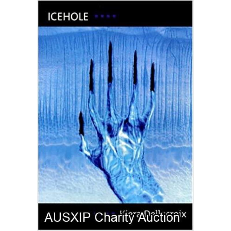 Super RARE: Icehole by Keira Dellacroix [HOB] [W]